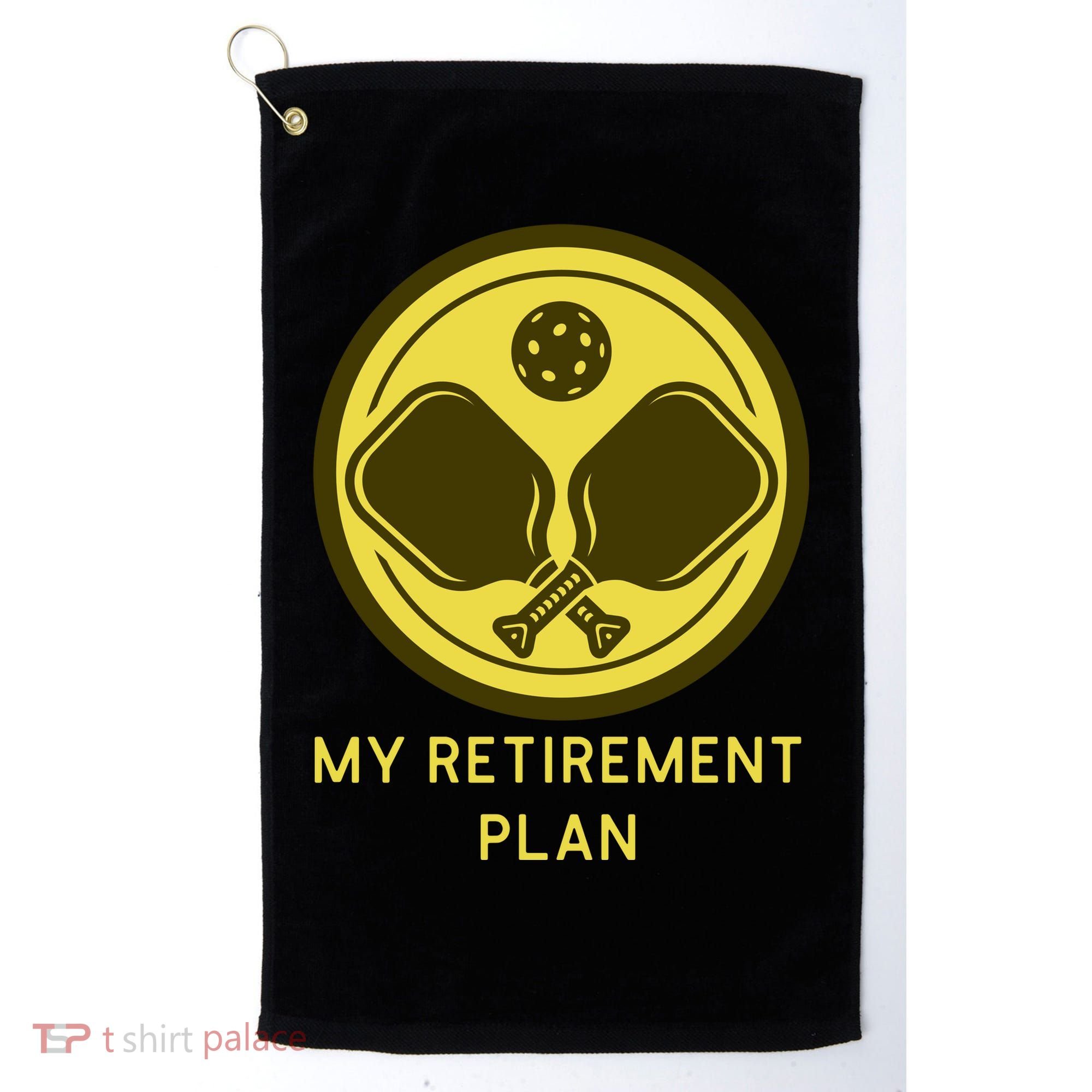 Funny Pickleball Retired Retirement Plan Golf Towel