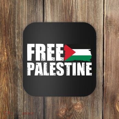 Free Palestine Support Stand With Palestine Coaster