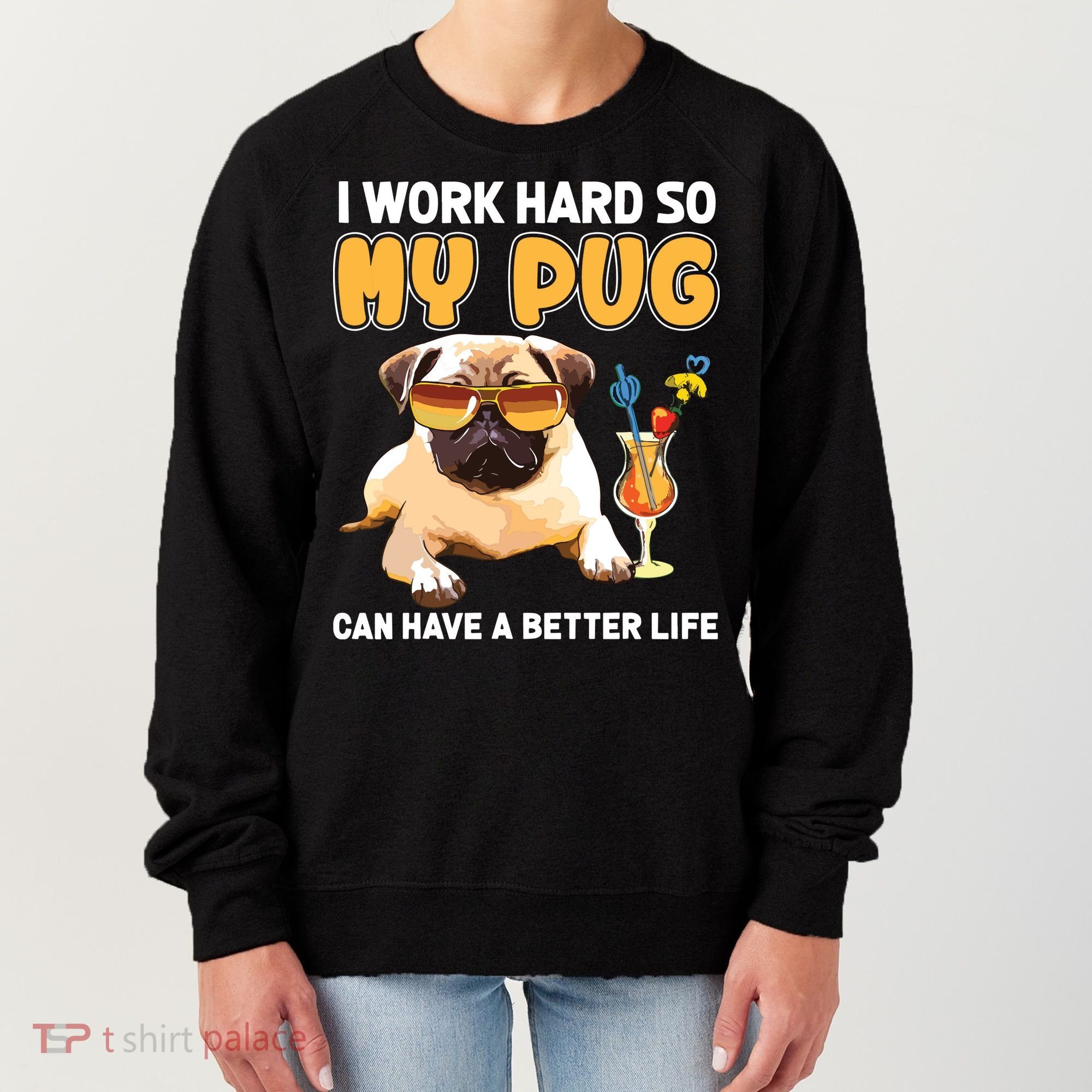 Funny Pug Shirts Pug Lover Gifts Women's Sweatshirt