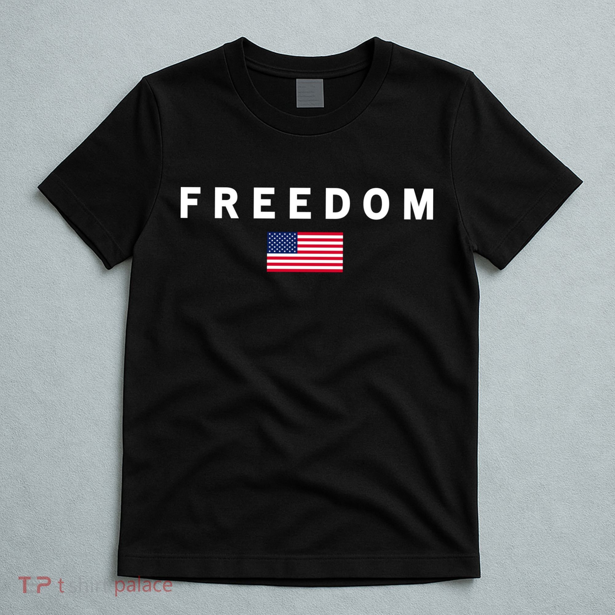 Freedom Pray Support American Values Patriotism T-Shirt