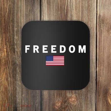 Freedom Pray Support American Values Patriotism Coaster
