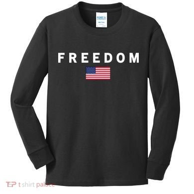 Freedom Pray Support American Values Patriotism Kids Long Sleeve Shirt