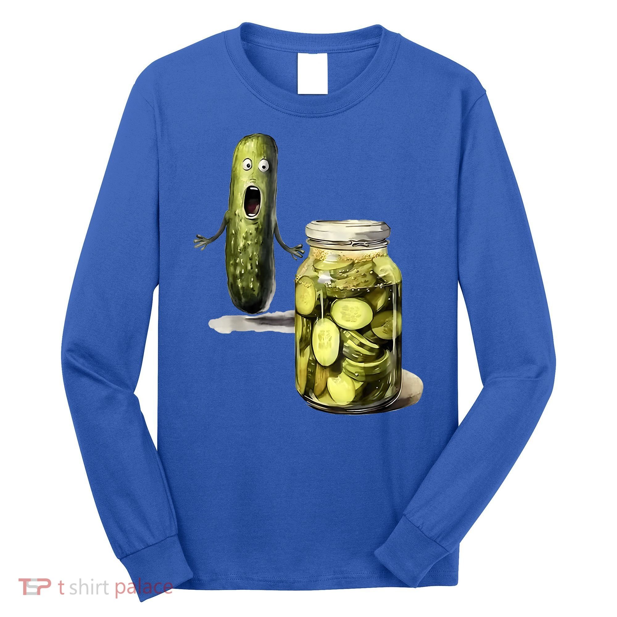 Funny Pickle Surprise A Cucumber And A Jar Of Sliced Pickles Gift Long Sleeve Shirt