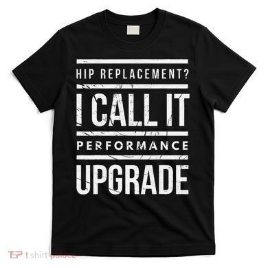 Funny Post Surgery Gag Gifts Get Well Soon Hip Replacement T-Shirt