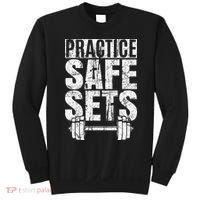 Funny Practice Safe Sets Weight Lifting Sweatshirt thumb 0