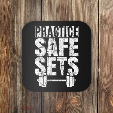 Funny Practice Safe Sets Weight Lifting Coaster