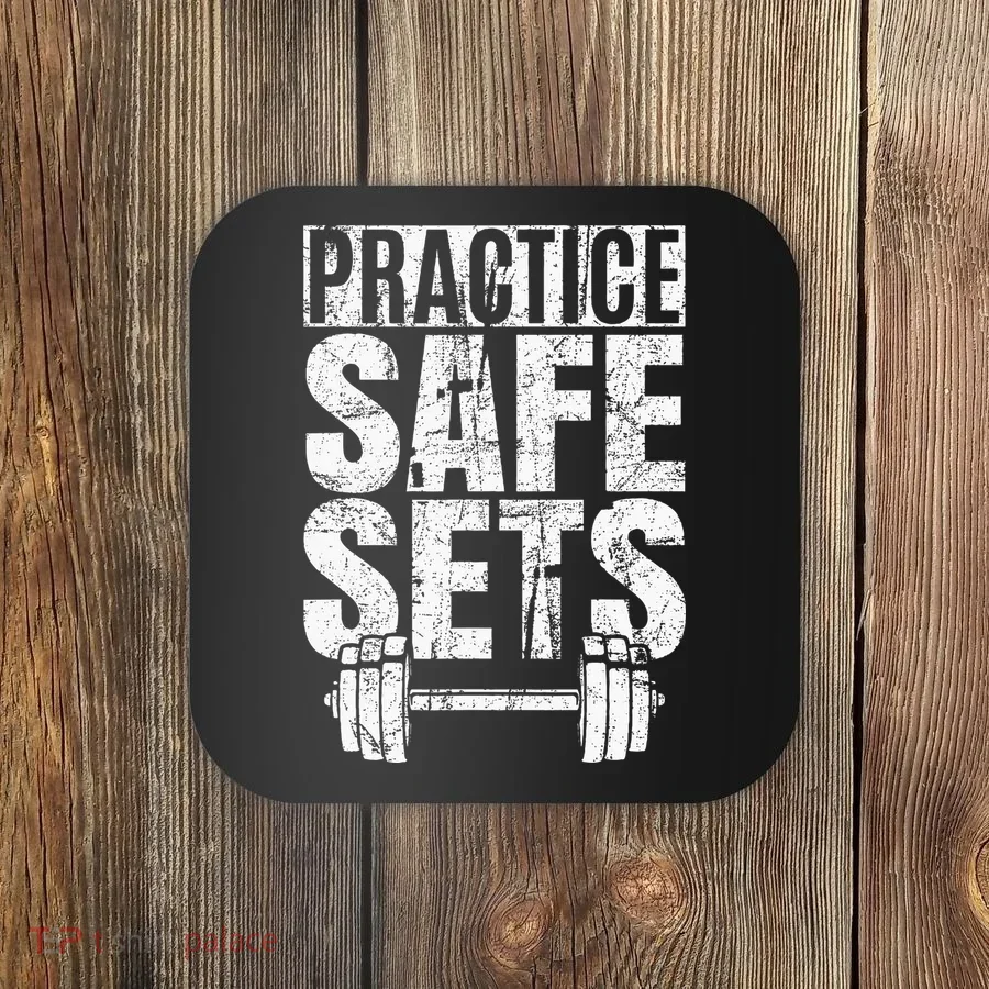 Funny Practice Safe Sets Weight Lifting Coaster