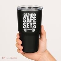Funny Practice Safe Sets Weight Lifting Tumbler thumb 2