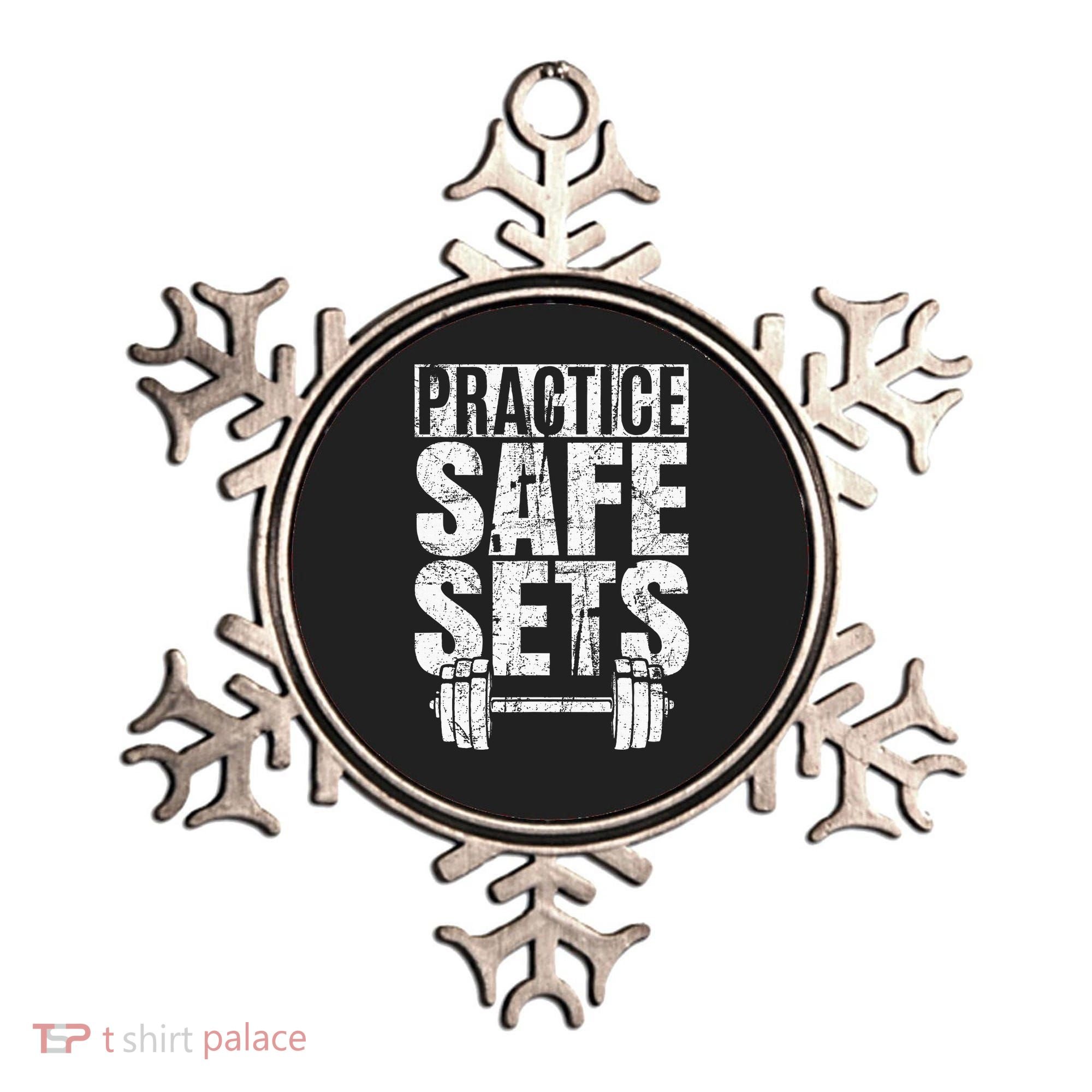 Funny Practice Safe Sets Weight Lifting Ornament