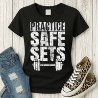 Funny Practice Safe Sets Weight Lifting Women's T-Shirt thumb 3