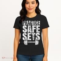 Funny Practice Safe Sets Weight Lifting Women's T-Shirt thumb 4
