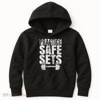Funny Practice Safe Sets Weight Lifting Kids Hoodie thumb 0