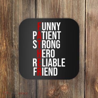 Father Patient Strong Hero Definition Dad Gift Coaster