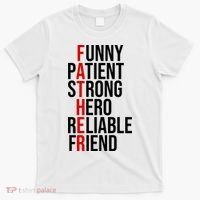 Father Patient Strong Hero Definition Dad Gift T-Shirt thumb 0