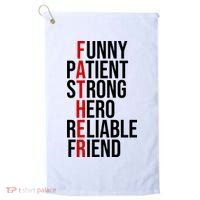 Father Patient Strong Hero Definition Dad Gift Golf Towel thumb 0