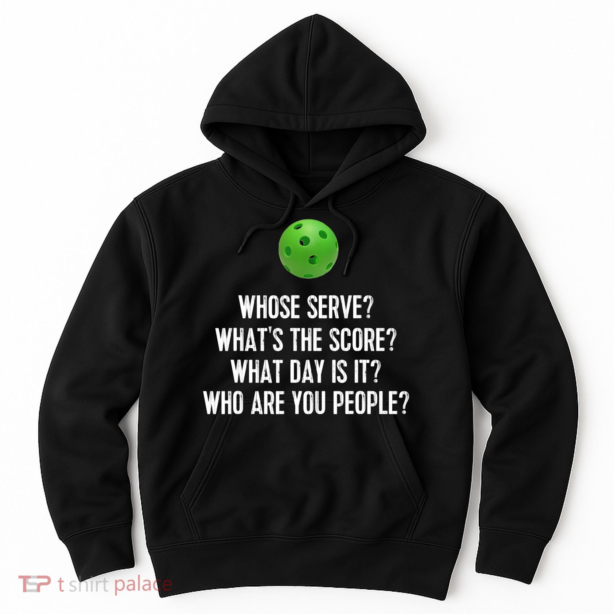 Funny Pickleball Shirt Whose Serve League Pickleball Team TShirt Hoodie