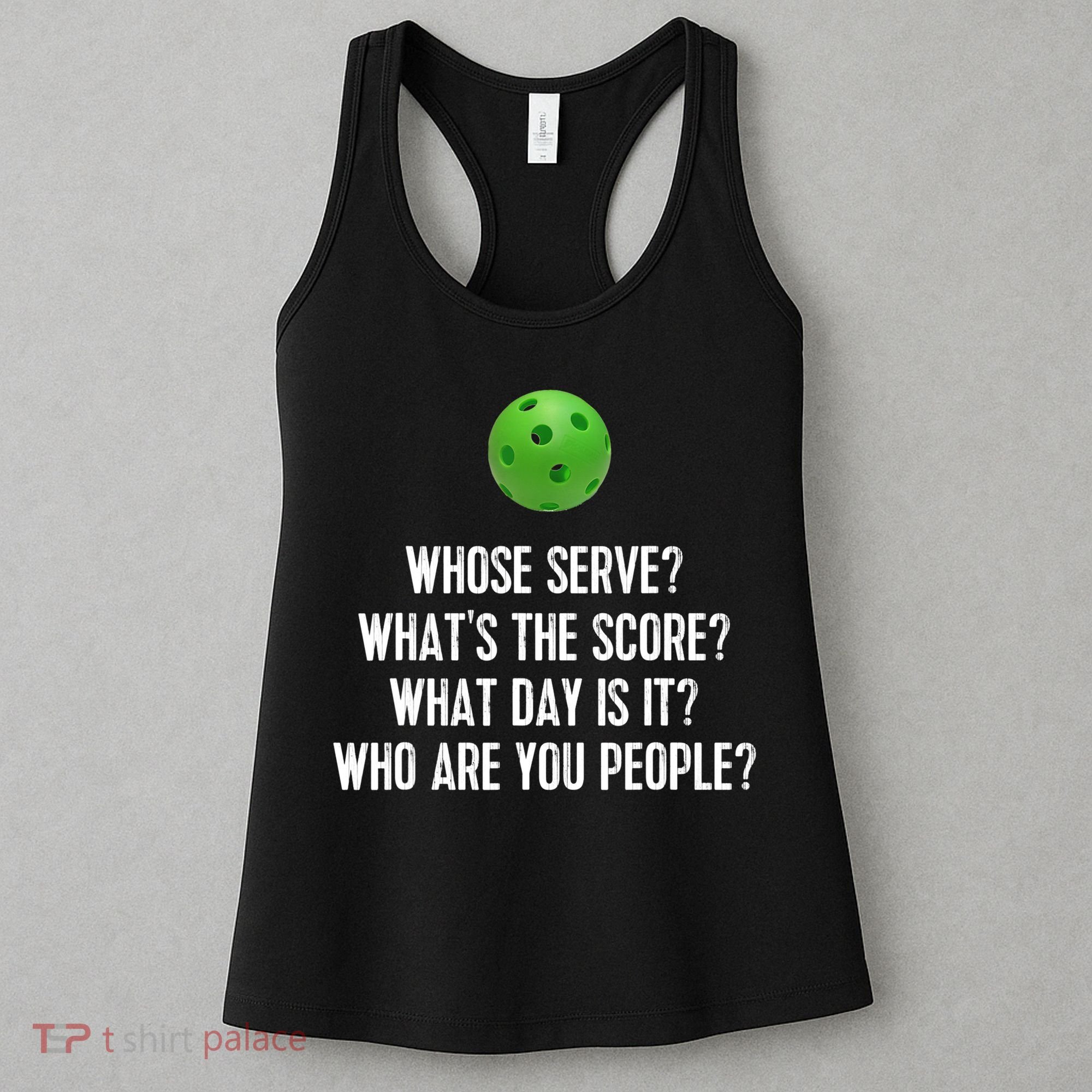 Funny Pickleball Shirt Whose Serve League Pickleball Team TShirt Women's Tank Top