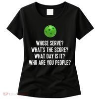 Funny Pickleball Shirt Whose Serve League Pickleball Team TShirt Women's T-Shirt thumb 0