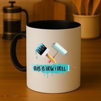 Funny Painter Saying Paint Roller And Brush This Is How I Roll Cool Gift Coffee Mug thumb 4