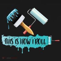 Funny Painter Saying Paint Roller And Brush This Is How I Roll Cool Gift Pajama Set thumb 2