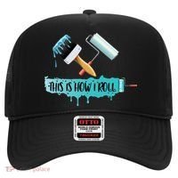 Funny Painter Saying Paint Roller And Brush This Is How I Roll Cool Gift Hat thumb 0