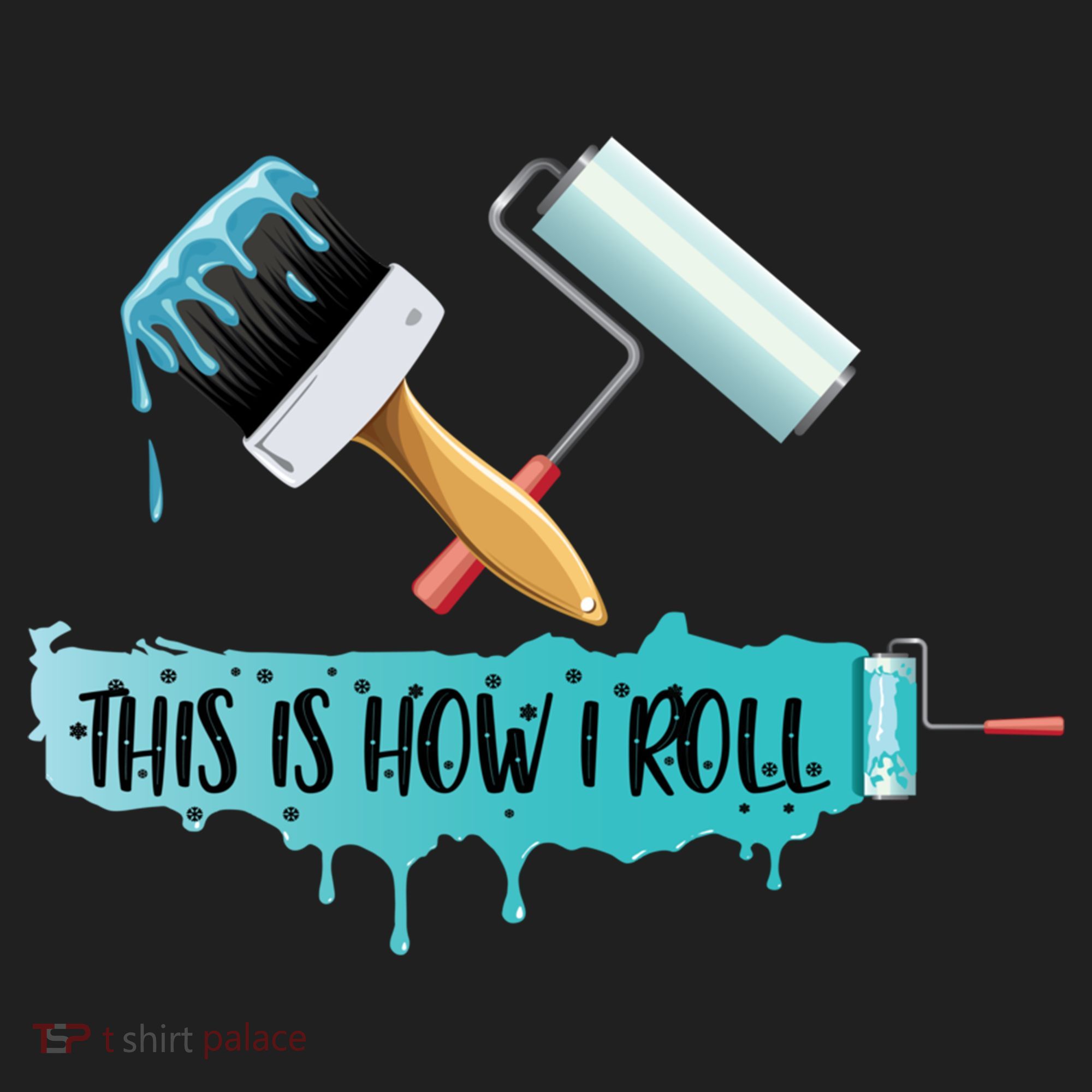 Funny Painter Saying Paint Roller And Brush This Is How I Roll Cool Gift Hat