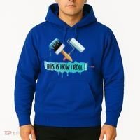 Funny Painter Saying Paint Roller And Brush This Is How I Roll Cool Gift Hoodie thumb 2