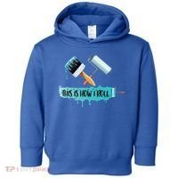 Funny Painter Saying Paint Roller And Brush This Is How I Roll Cool Gift Toddler Hoodie thumb 0