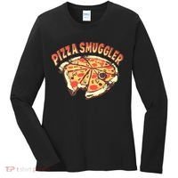 Funny Pizza Smuggler Gift For Pizza Lovers Women's Long Sleeve Shirt thumb 0