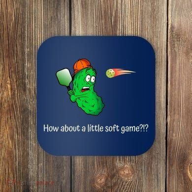 Fun Pickleball, Soft Game, Scared Pickle Coaster