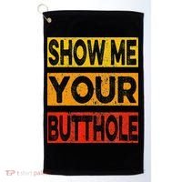 Funny Party Show Me Your Butthole Golf Towel thumb 0