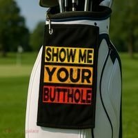Funny Party Show Me Your Butthole Golf Towel thumb 2