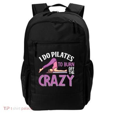 Funny Pilates Saying Pilates Trainer Contrology Instructor Backpack