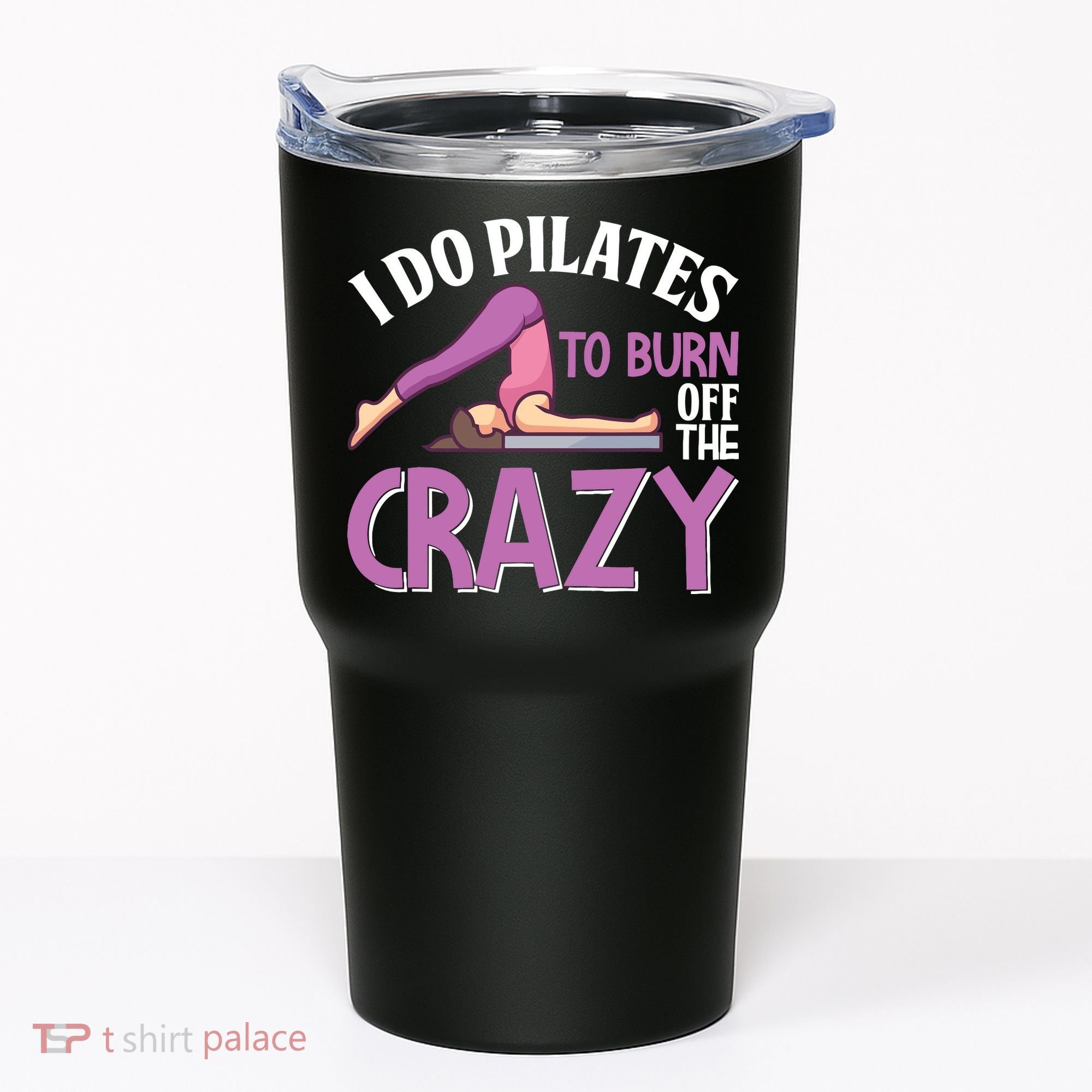 Funny Pilates Saying Pilates Trainer Contrology Instructor Tumbler