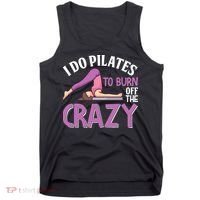 Funny Pilates Saying Pilates Trainer Contrology Instructor Tank Top thumb 0