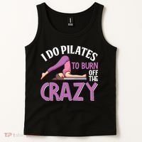 Funny Pilates Saying Pilates Trainer Contrology Instructor Tank Top thumb 2