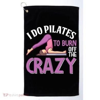 Funny Pilates Saying Pilates Trainer Contrology Instructor Golf Towel