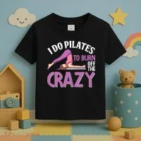 Funny Pilates Saying Pilates Trainer Contrology Instructor Toddler T-Shirt thumb 3
