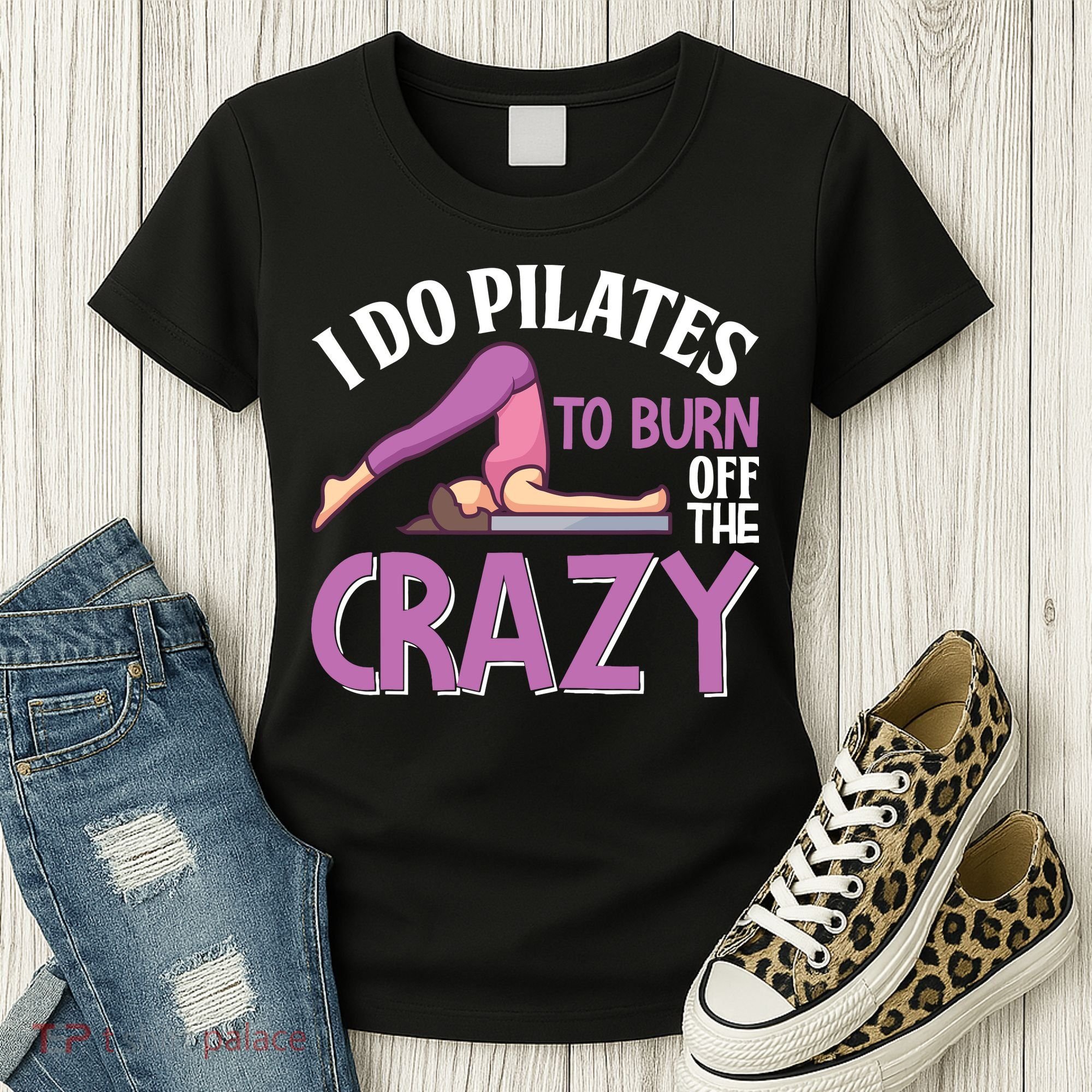 Funny Pilates Saying Pilates Trainer Contrology Instructor Women's T-Shirt