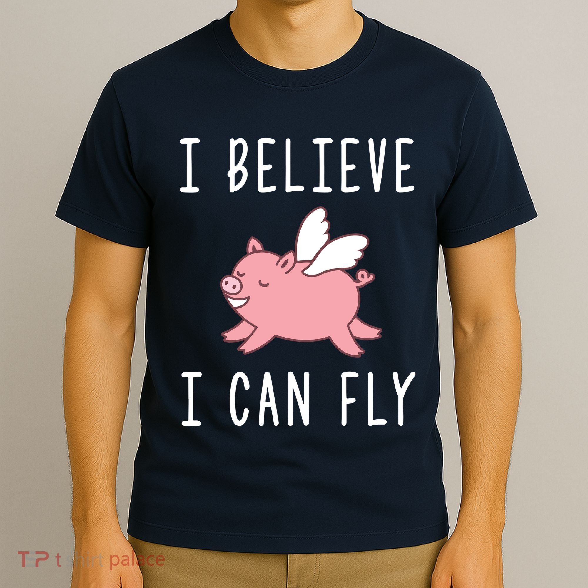 Flying Pig Shirts When Pigs Fly I Believe I Can Fly T-Shirt