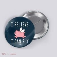 Flying Pig Shirts When Pigs Fly I Believe I Can Fly Button thumb 0