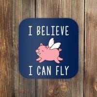 Flying Pig Shirts When Pigs Fly I Believe I Can Fly Coaster thumb 0