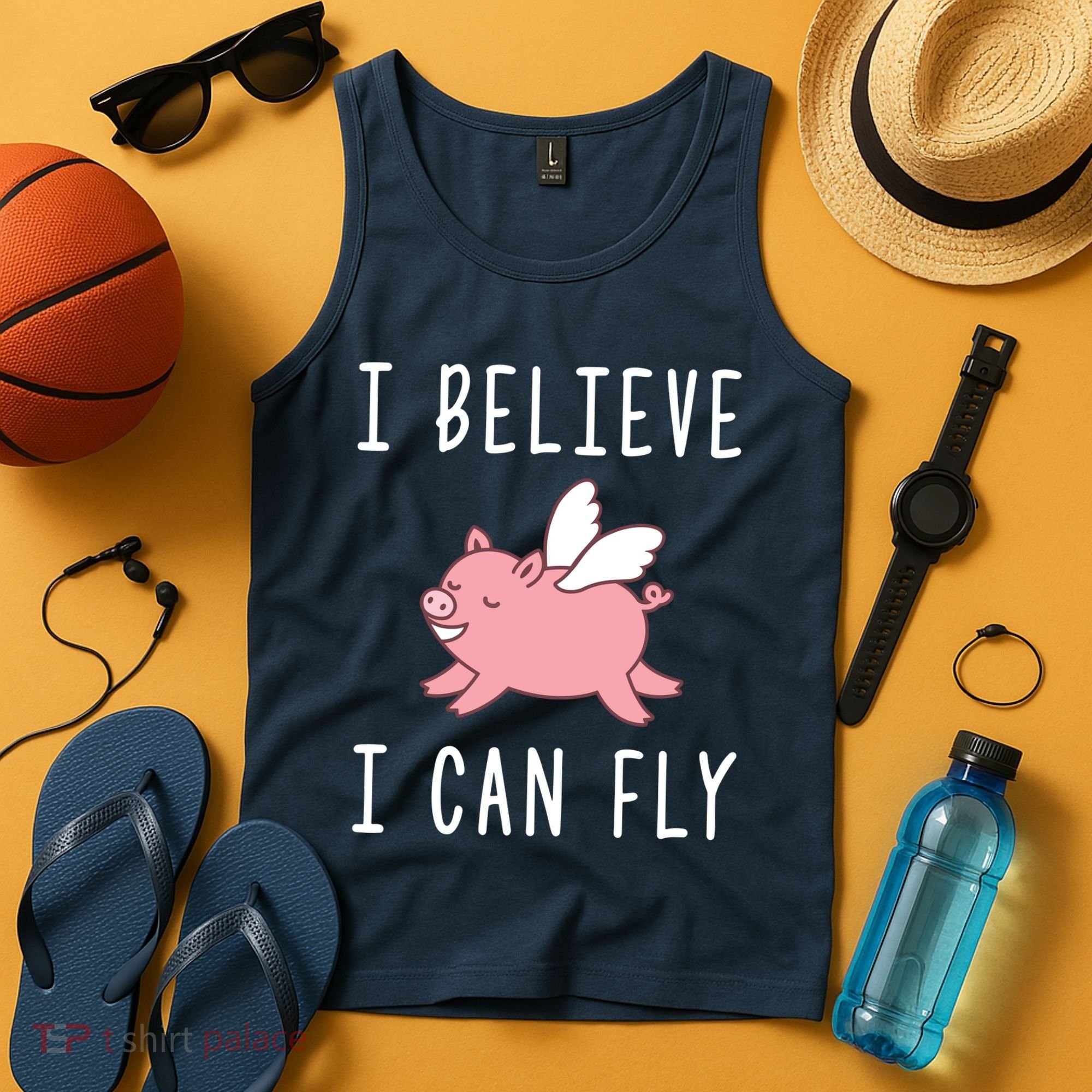 Flying Pig Shirts When Pigs Fly I Believe I Can Fly Tank Top