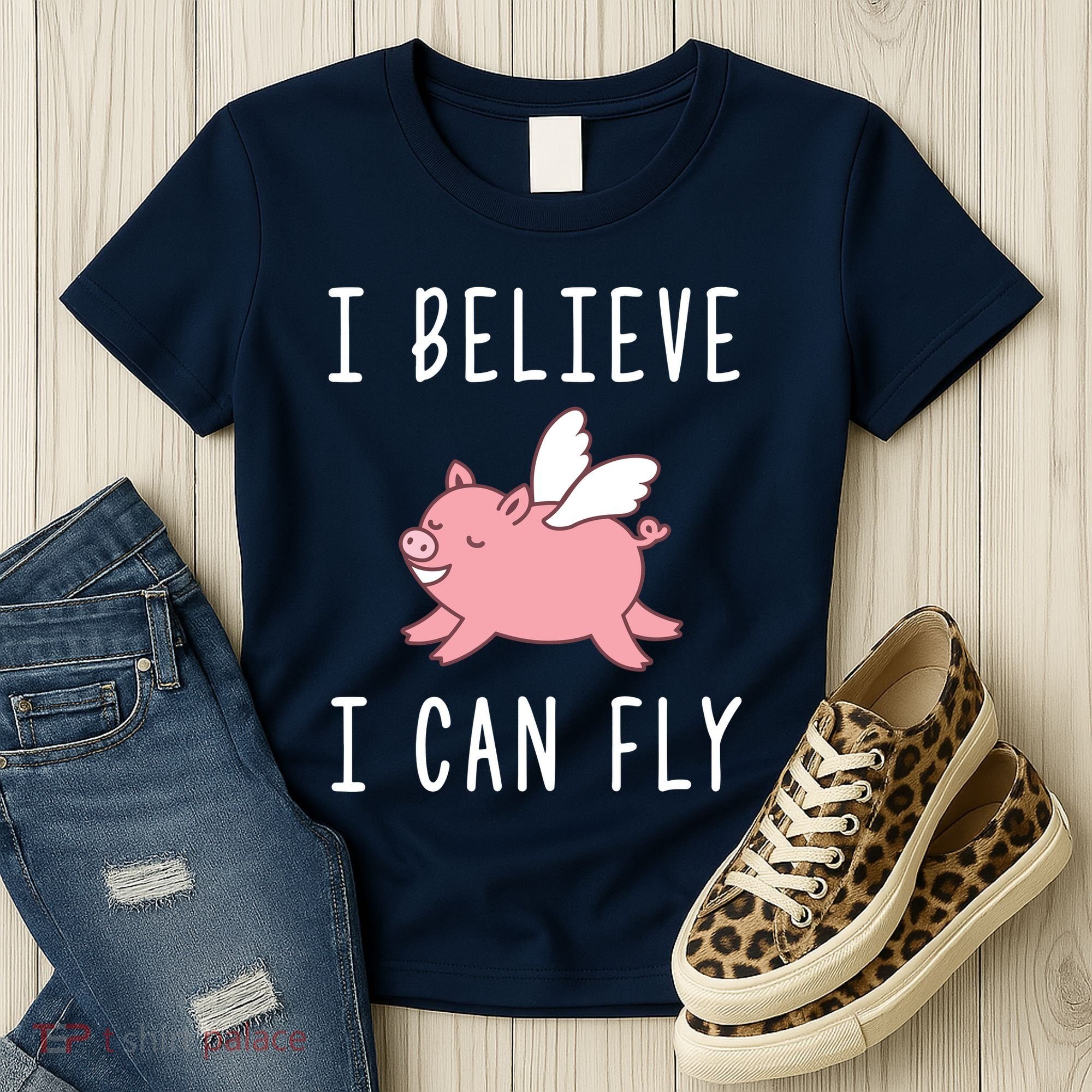 Flying Pig Shirts When Pigs Fly I Believe I Can Fly Women's T-Shirt
