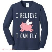 Flying Pig Shirts When Pigs Fly I Believe I Can Fly Kids Long Sleeve Shirt thumb 0
