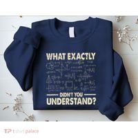 Funny Physicist Scienctist Nerd Geek Gift Physics Sweatshirt thumb 2