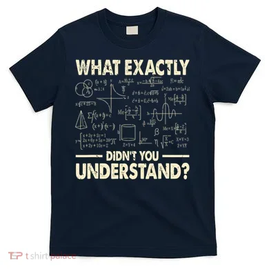 Funny Physicist Scienctist Nerd Geek Gift Physics T-Shirt