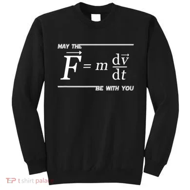 Funny Physics Science Sweatshirt