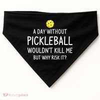 Funny Pickleball Saying Pickleball Player USA-Made Doggie Bandana thumb 0