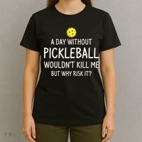 Funny Pickleball Saying Pickleball Player T-Shirt thumb 4